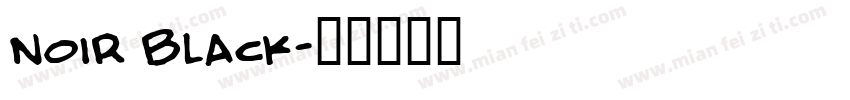 Noir Black字体转换